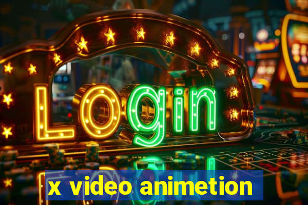 x video animetion